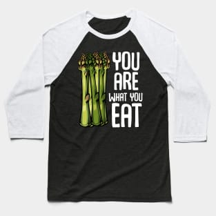 Asparagus - You Are What You Eat - Vegetable Vegan Statement Baseball T-Shirt